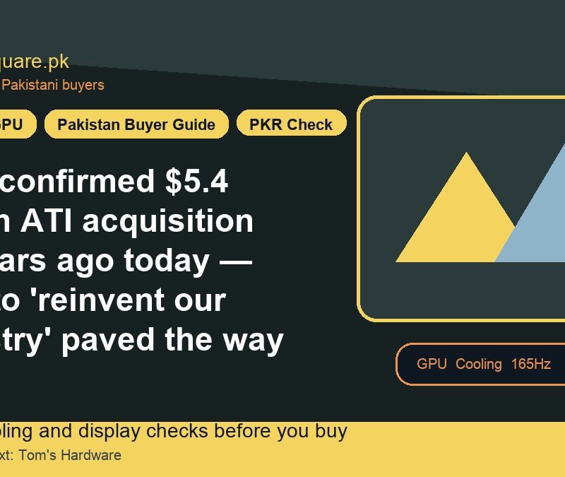 AMD confirmed $5.4 billion ATI acquisition 20 years ago today — deal to 'reinvent our industry' paved the way for Radeon GPU innovation, APUs, and games console domination 1 AMD confirmed $5.4 billion ATI acquisition 20 years ago today — deal to 'reinvent our industry' paved the way for Radeon GPU innovation, APUs, and games console domination - LaptopSquare Pakistan buying guide