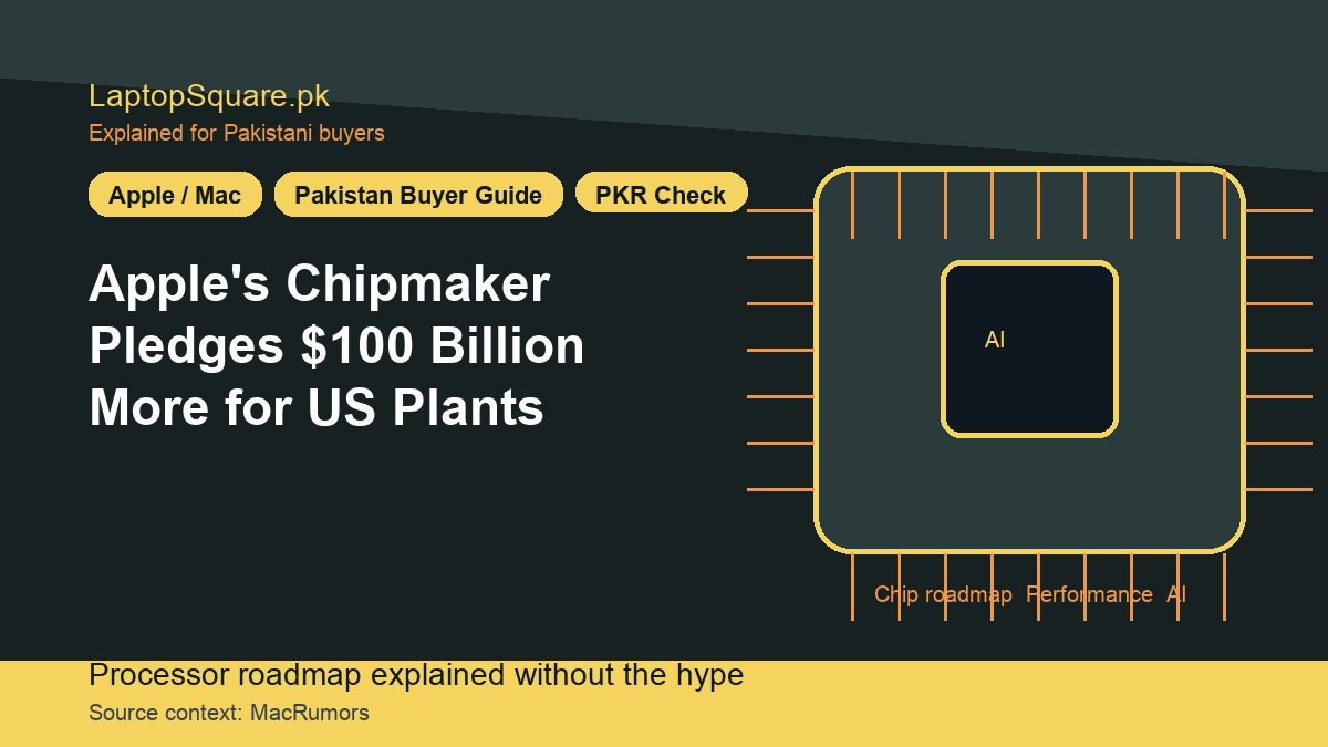 Apple’s Chipmaker Pledges $100 Billion More for US Plants