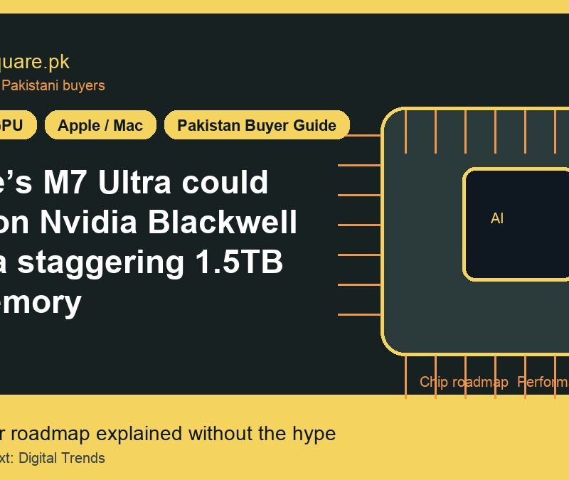 Apple’s M7 Ultra could take on Nvidia Blackwell with a staggering 1.5TB of memory 1 Apple’s M7 Ultra could take on Nvidia Blackwell with a staggering 1.5TB of memory - LaptopSquare Pakistan buying guide