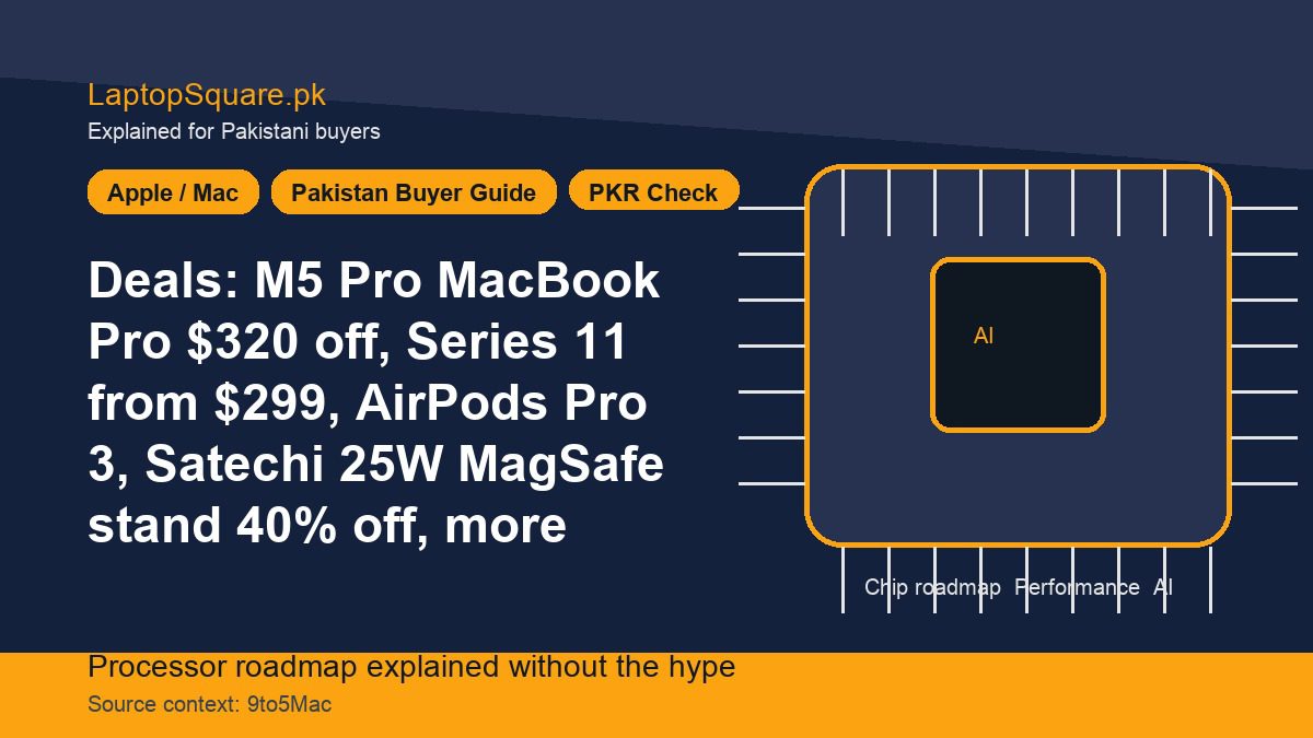 Deals: M5 Pro MacBook Pro $320 off, Series 11 from $299, AirPods Pro 3, Satechi 25W MagSafe stand 40% off, more