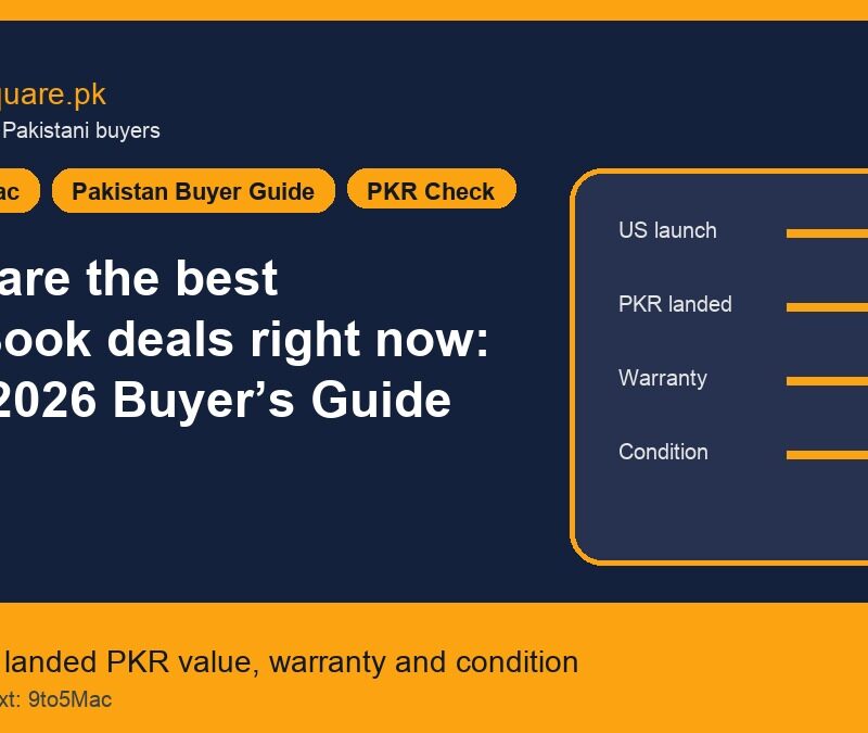 Here are the best MacBook deals right now: July 2026 Buyer’s Guide 9 Here are the best MacBook deals right now: July 2026 Buyer’s Guide - LaptopSquare Pakistan buying guide