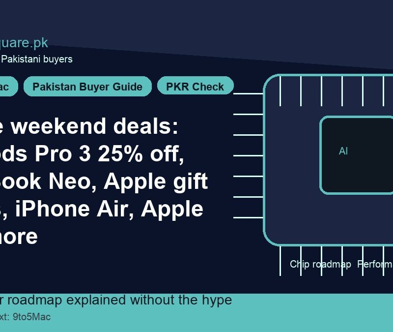 Apple weekend deals: AirPods Pro 3 25% off, MacBook Neo, Apple gift cards, iPhone Air, Apple TV, more 6 Apple weekend deals: AirPods Pro 3 25% off, MacBook Neo, Apple gift cards, iPhone Air, Apple TV, more - LaptopSquare Pakistan buying guide