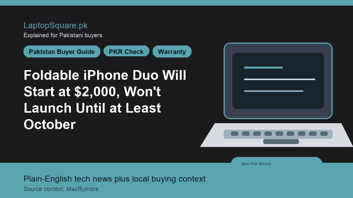 Foldable iPhone Duo Will Start at $2,000, Won’t Launch Until at Least October