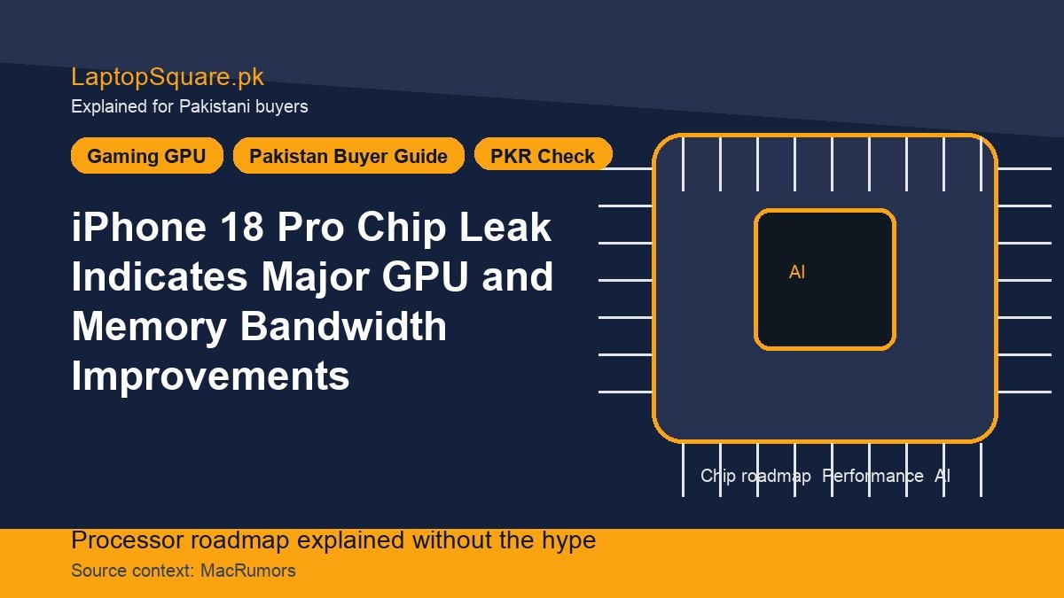 iPhone 18 Pro Chip Leak Indicates Major GPU and Memory Bandwidth Improvements
