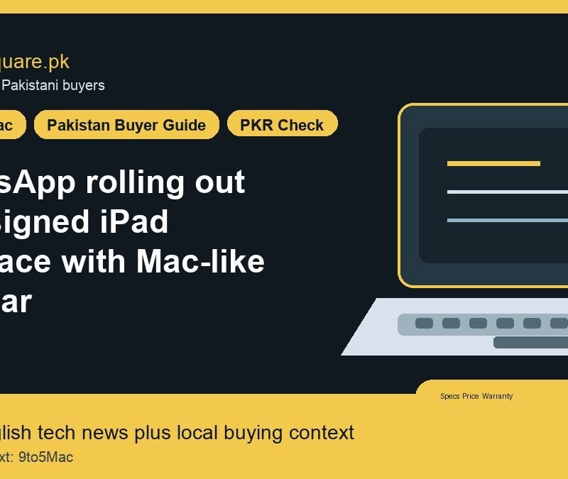 WhatsApp rolling out redesigned iPad interface with Mac-like sidebar 2 WhatsApp rolling out redesigned iPad interface with Mac-like sidebar - LaptopSquare Pakistan buying guide
